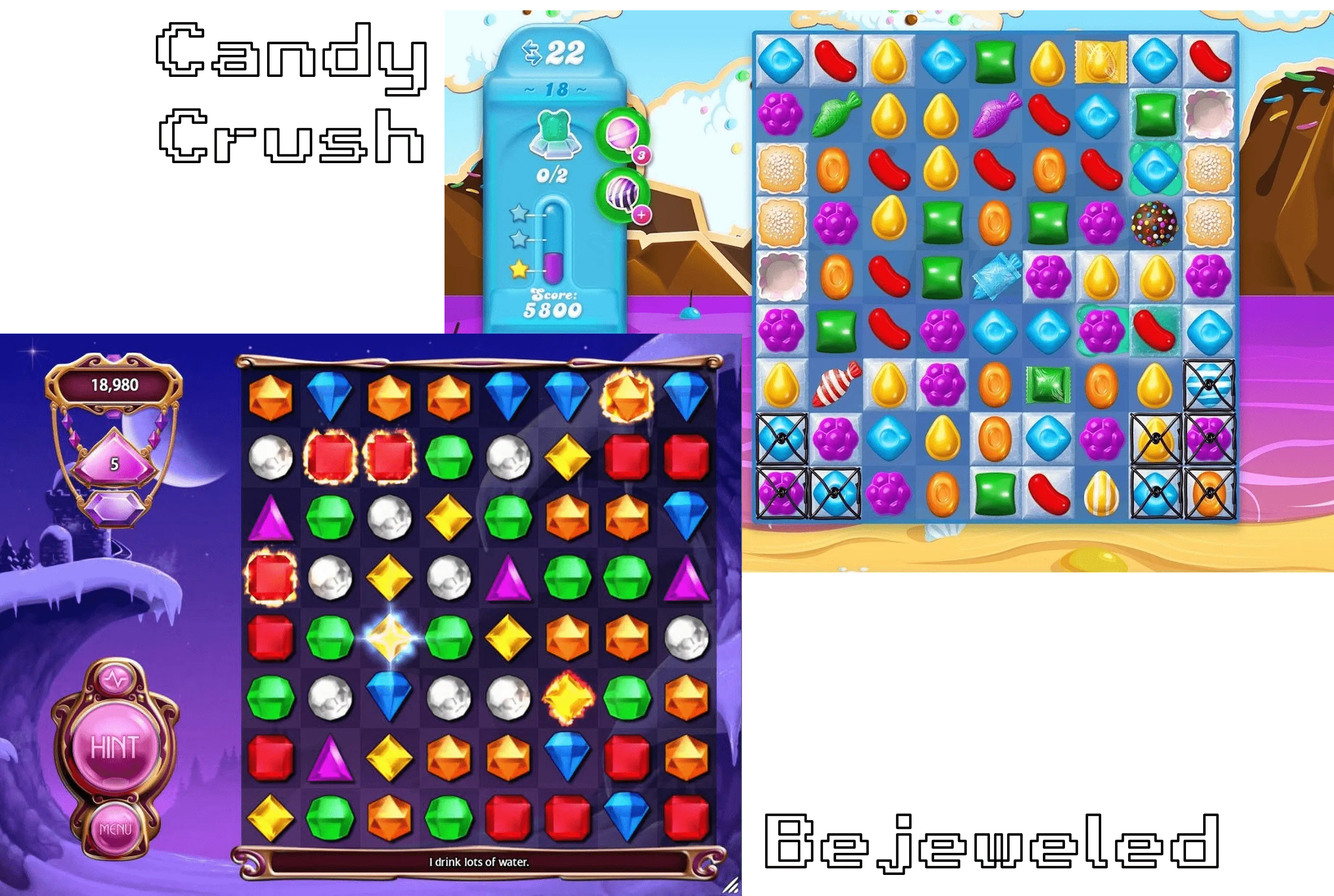 The match 3 games Candy Crush and Bejeweled